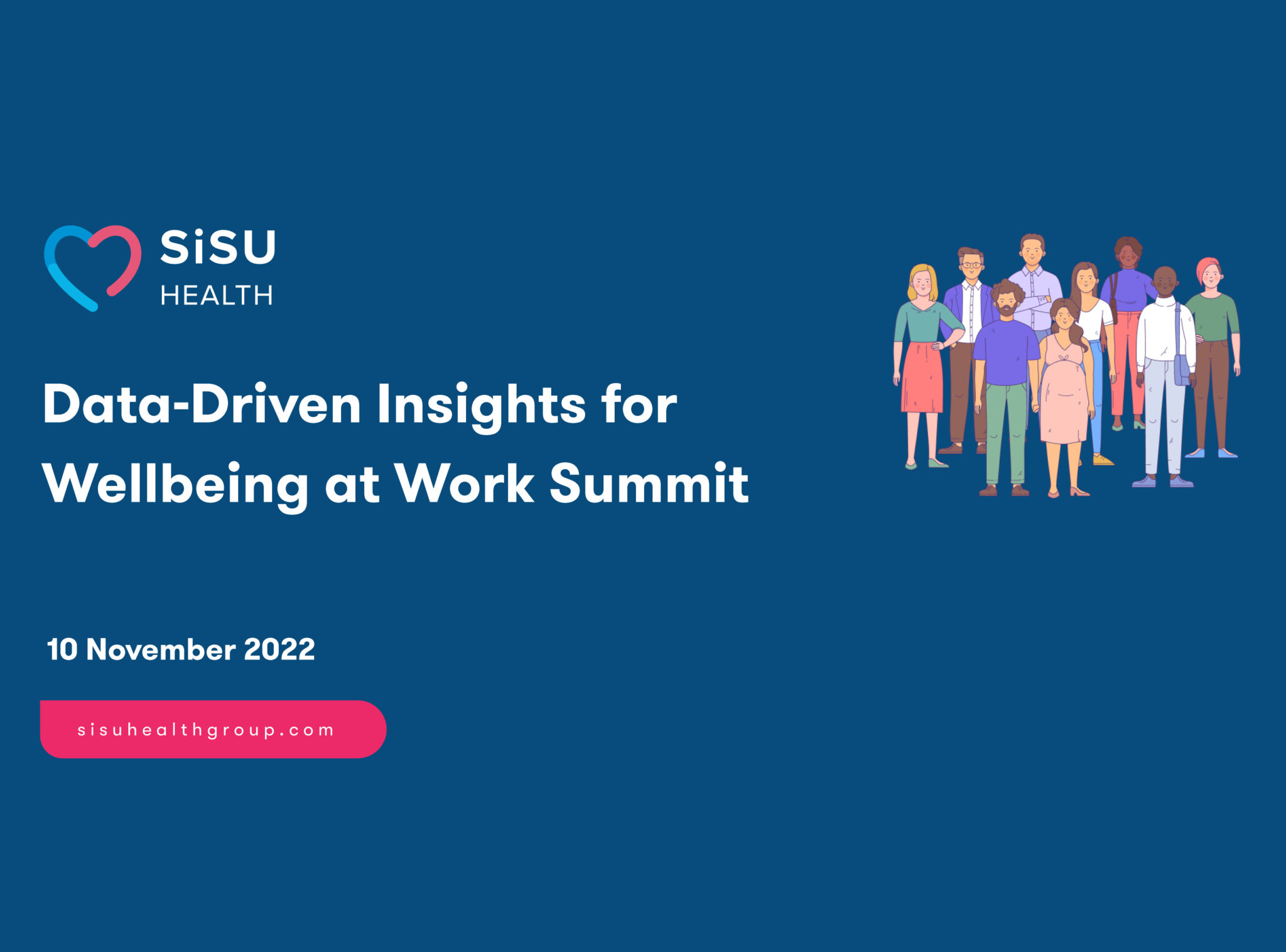 SiSU Health DataDriven Insights for Wellbeing at Work Summit Wellbeing at Work