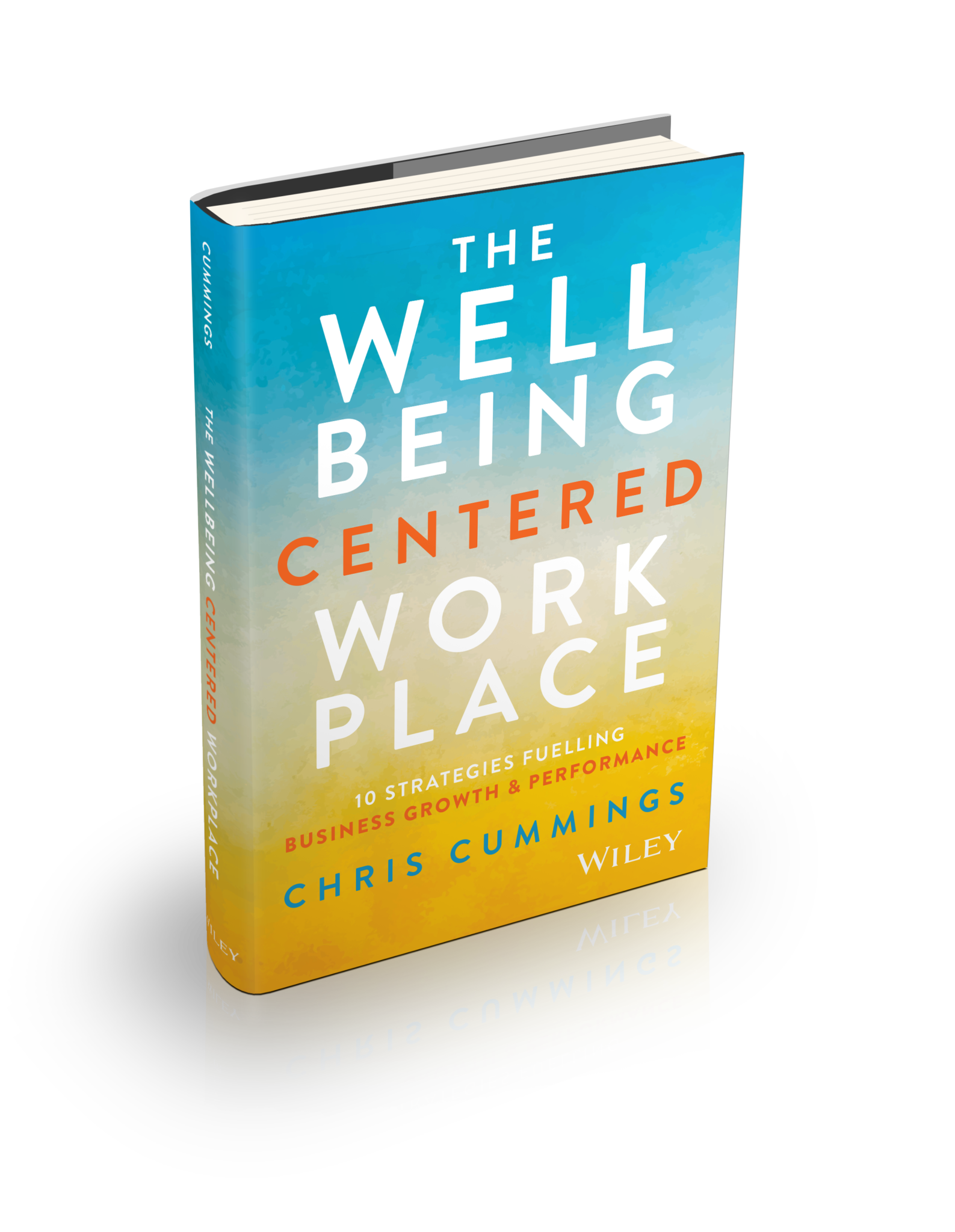 Book: The Wellbeing Centered Workplace - Wellbeing at Work
